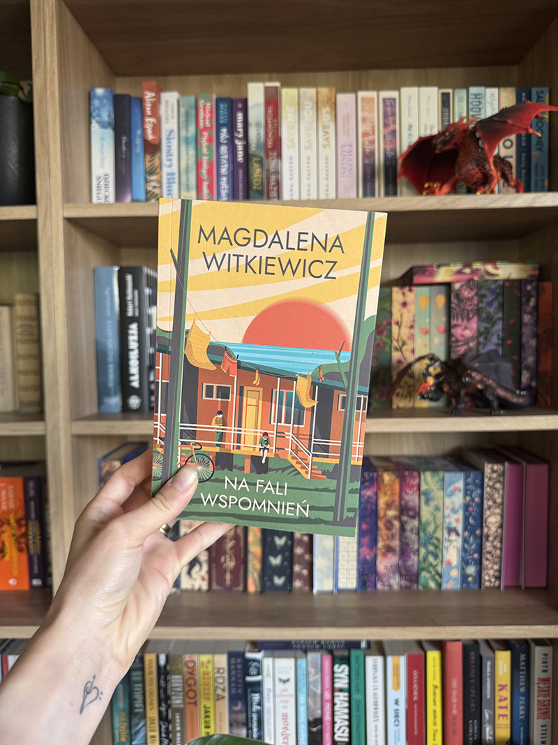 „Na fali wspomnień” Magdalena Witkiewicz